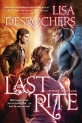 Lisa Desrochers - Last Rite