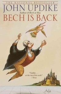 John Updike - Bech is Back