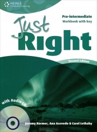  - Just Right: Pre-Intermediate: Workbook with Key (+ CD)