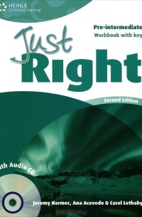  - Just Right: Pre-Intermediate: Workbook with Key (+ CD)