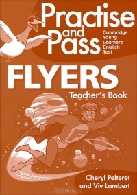 VIV Lambert - Practise & Pass Flyer Teachers Guide (+ CD-ROM)