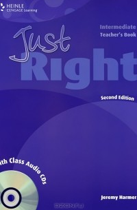 Джереми Хармер - Just Right: Teacher's Book: Intermediate (+ 2 CD)