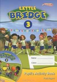Paul Rogers - Little Bridge 3: Teacher's Guide