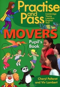  - Practical & Pass Movers: Pupil's Book