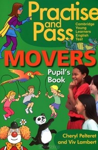  - Practical & Pass Movers: Pupil's Book