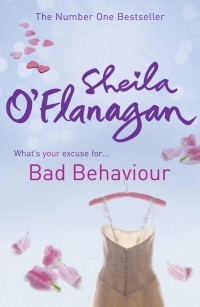 Sheila O'Flanagan - Bad behaviour