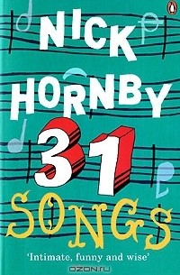 Nick Hornby - 31 Songs