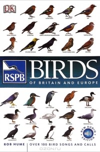 Роб Хьюм - Rspb Birds of Britain and Europe