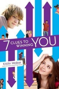 Kristin Walker - 7 Clues to Winning You