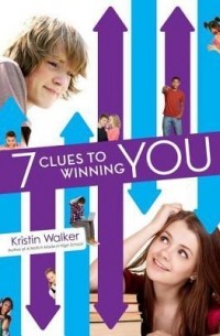 Kristin Walker - 7 Clues to Winning You