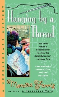 Monica Ferris - Hanging by a Thread