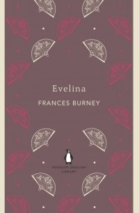 Frances Burney - Evelina