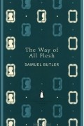 Samuel Butler - The Way of all Flesh