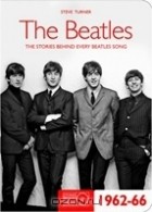 Стив Тёрнер - The Beatles 1962-66: Stories Behind the Songs