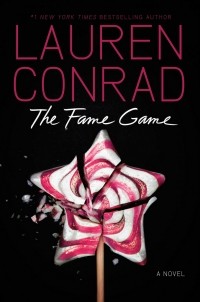 Lauren Conrad - The Fame Game