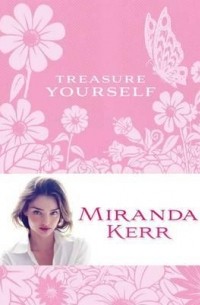 Miranda Kerr - Treasure Yourself