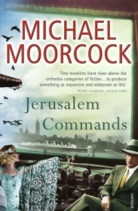 Michael Moorcock - Jerusalem Commands