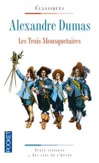 Александр Дюма - Les Trois Mousquetaires