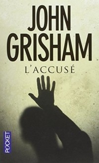 John Grisham - L'accusé