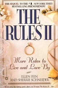 Эллен Фейн - The Rules II: More Rules to Live and Love by