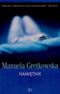 Manuela Gretkowska - Namiętnik