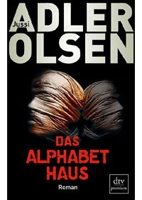 Jussi Adler-Olsen - Das Alphabethaus