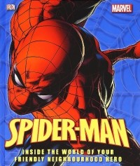 Мэтью К. Мэннинг - Spider-Man: Inside the World of Your Friendly Neighbourhood Hero