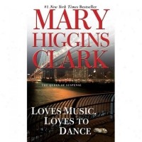 Mary Higgins Clark - Loves Music, Loves To Dance