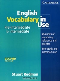 Stuart Redman - English Vocabulary in Use: Pre-Intermediate & Intermediate