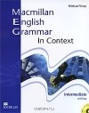 Michael Vince - Macmillan English Grammar in Context: Intermediate Level: With Key (+ CD-ROM)