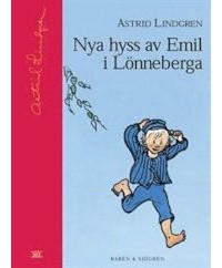 Astrid Lindgren - Nya Hyss av Emil i Lönneberga