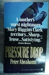 Peter Abrahams - Pressure Drop