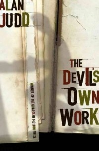 Алан Джадд - The Devil's Own Work