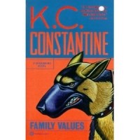 K. C. Constantine - Family Values