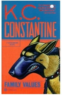 K. C. Constantine - Family Values