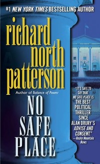 Ричард Норт Паттерсон - No Safe Place