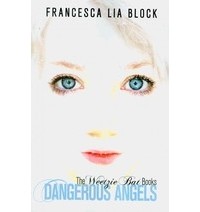 Francesca Lia Block - Dangerous Angels: Five Weetzie Bat Books