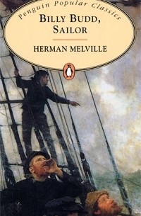 Herman Melville - Billy Budd, Sailor