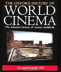 Geoffrey Nowell-Smith - The Oxford History of World Cinema