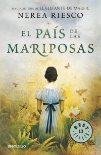 Nerea Riesco - El país de las mariposas