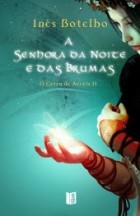 Inês Botelho - A senhora da noite e das brumas