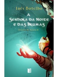 Inês Botelho - A senhora da noite e das brumas