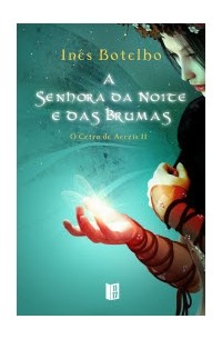 A senhora da noite e das brumas