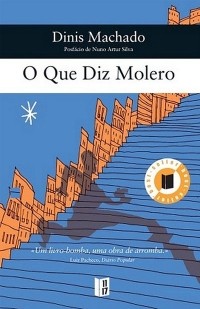 Dinis Machado - O que diz molero