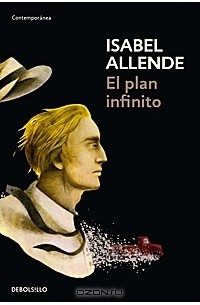 Isabel Allende - El plan infínito