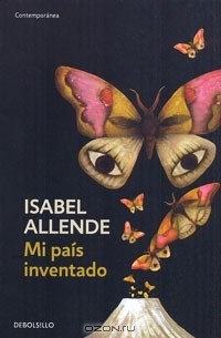 Iasbel Allende - Mi país inventado