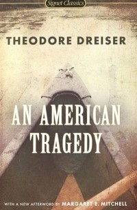 Theodore Dreiser - An American Tragedy