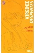 Virginie Despentes - Les Jolies Choses