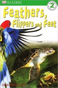 Дебора Лок - Feathers, Flippers and Feet: Level 2