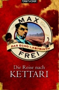Die Reise nach Kettari